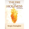 The Fire of His Holiness: Prepare Yourself to Enter God's Presence