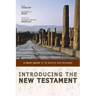 Introducing the New Testament: A Short Guide to Its History and Message
