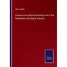 Elements of Analytical Geometry and of the Differential and Integral Calculus