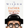 The Wisdom of Father Brown