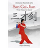 san cai jian: three treasures sword- Chinese martial arts