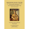 Bahadur Shah Zafar - Sufi Poet & Last Mughal Emperor & his Circle of Poets: Zauq, Ghalib, Momim, Shefta, Dagh... Selected Poems