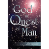 God in Quest of Man