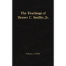 The Teachings of Denver C. Snuffer, Jr. Volume 5: 2018: Reader's Edition Hardback, 6 x 9 in.
