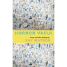 Horror Vacui: Poems and Other Writings
