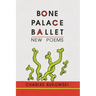 Bone Palace Ballet