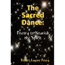 The Sacred Dance: Poetry to Nourish the Spirit