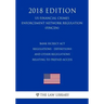 Bank Secrecy Act Regulations - Definitions and Other Regulations Relating to Prepaid Access (US Financial Crimes Enforcement Network Regulation) (FINC