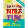 All-In-One Bible Fun for Elementary Children: Fruit of the Spirit: 13 Lessons for Busy Teachers
