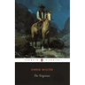 The Virginian: A Horseman of the Plains