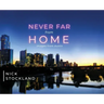 Never Far from Home: Images from Austin