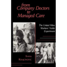 From Company Doctors to Managed Care: The United Mine Workers' Noble Experiment