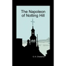 The Napoleon of Notting Hill (Hardback)