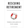 Rescuing Retirement: A Plan to Guarantee Retirement Security for All Americans