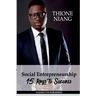 Social Entrepreneurship: 15 Keys To Success