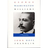 George Washington Williams: A Biography