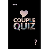 Couple Quiz: Questions about You Love Game Strengthen the Bond