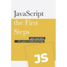 JavaScript - the First Steps: Get started on your code development journey