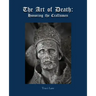 The Art of Death: Honoring the Craftsmen