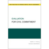 Evaluation for Civil Commitment