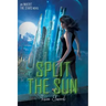 Split the Sun: An Inherit the Stars Novel