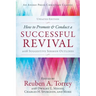 How to Promote & Conduct a Successful Revival: With Suggestive Sermon Outlines