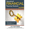 International Financial Reporting Standards: This work professes to assist finance professionals and students to deep dive into International Financia