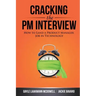 Cracking the PM Interview: How to Land a Product Manager Job in Technology