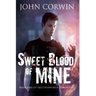 Sweet Blood of Mine: Book One of the Overworld Chronicles