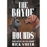 The Bay of Hounds