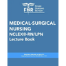 Feuer Nursing Review: Medical-Surgical Nursing Lecture Book: For NCLEX(R)-RN/LPN