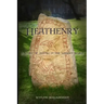 Heathenry: A Study of Asatru in the Modern World