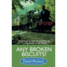 Any Broken Biscuits?