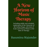 A New Horizon of Music Therapy