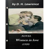 Women in love (1920) NOVEL by D. H. Lawrence (Original Classics)