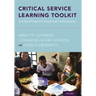 Critical Service Learning Toolkit: Social Work Strategies for Promoting Healthy Youth Development