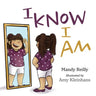 I Know I Am
