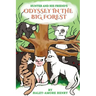Hunter and His Friends Odessy in the Big Forest