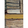 Matters of Fact in Jane Austen: History, Location, and Celebrity