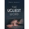 The Ugliest Word