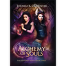 Alchemy of Souls: The Hundred Halls Series Book Three