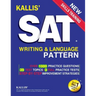 KALLIS' SAT Writing and Language Pattern (Workbook, Study Guide for the New SAT)
