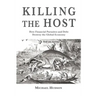 Killing the Host