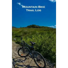 Mountain Bike Trail Log: Pocket Sized