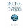 114 Tips to Help You Finally Memorize the Quran