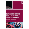 Leveraging Digital Tools to Assess Student Learning