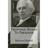 Proposed Roads To Freedom