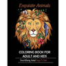 Exquisite Animals: Coloring Book for Adult & kids: Stress Relieving Animal Designs to Color!