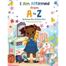 I Am Affirmed from A to Z