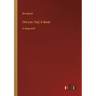 The Iron Trail; A Novel: in large print